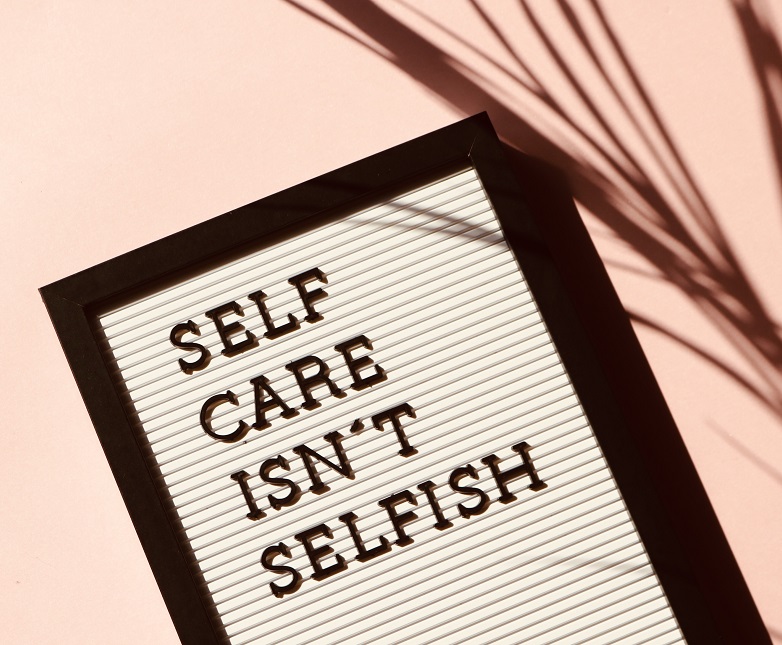 Self Care Isn't Selfish Signage
